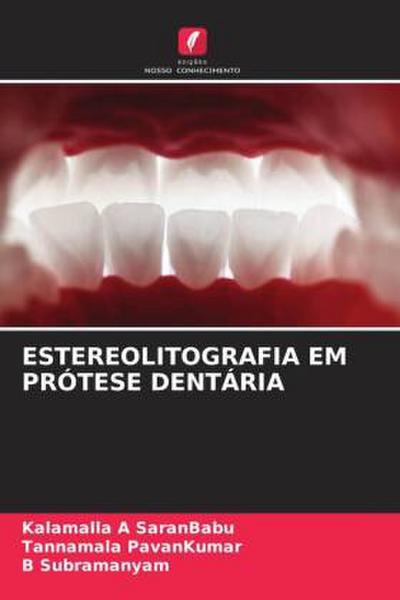ESTEREOLITOGRAFIA EM PRÓTESE DENTÁRIA