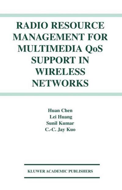 Radio Resource Management for Multimedia QoS Support in Wireless Networks