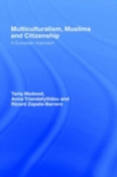 Multiculturalism, Muslims and Citizenship