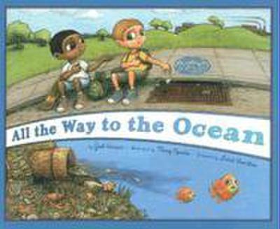 ALL THE WAY TO THE OCEAN