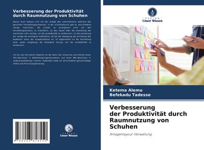 Verbesserung der Produktivität durch Raumnutzung von Schuhen