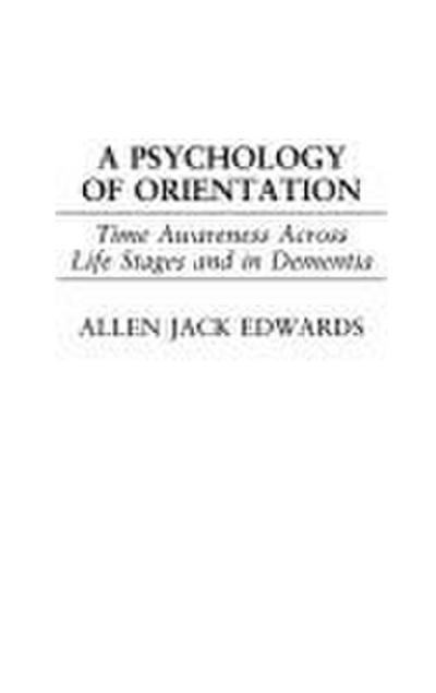 A Psychology of Orientation