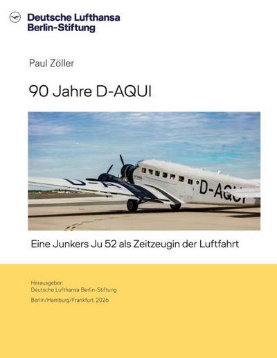 90 Jahre D-AQUI