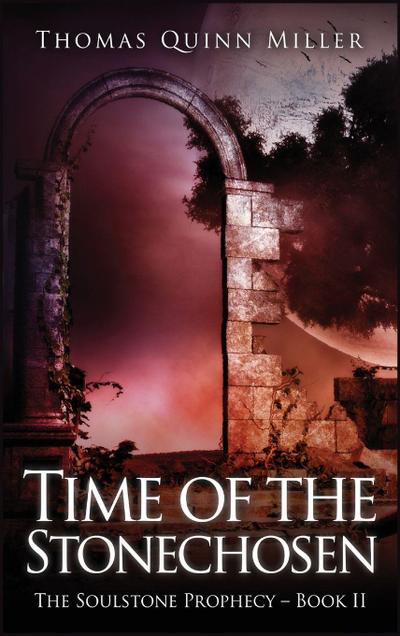 Time of the Stonechosen