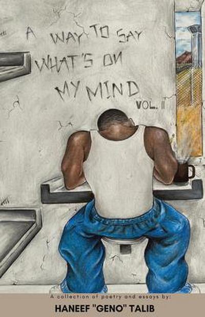 A Way to Say What’s On My Mind Vol. II