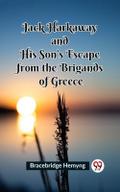 Jack Harkaway and His Son’s Escape from the Brigands of Greece