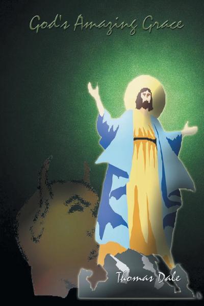 God’s Amazing Grace