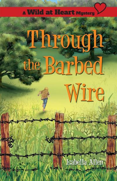 Through the Barbed Wire