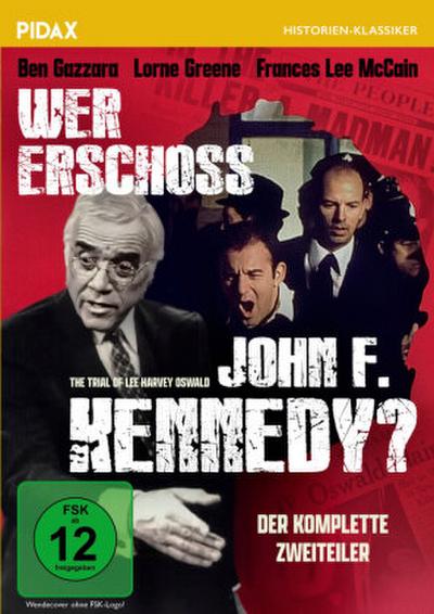 Wer erschoss John F. Kennedy?