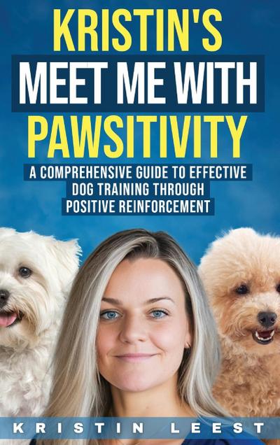 Kristin’s Meet Me with Pawsitivity