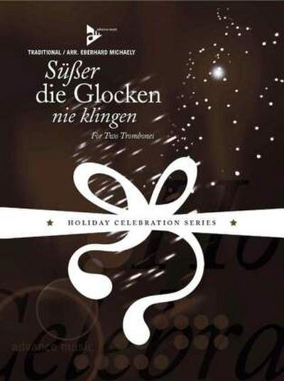 Süßer die Glocken nie klingen