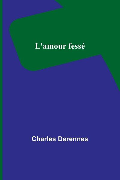 L’amour fessé