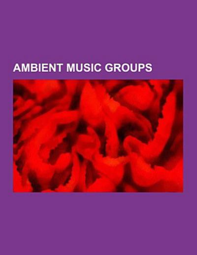 Ambient music groups