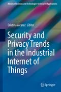 Security and Privacy Trends in the Industrial Internet of Things