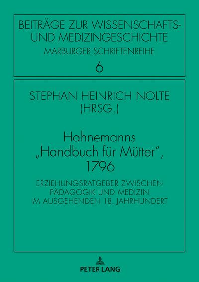 Hahnemanns «Handbuch fuer Muetter», 1796