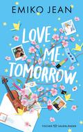 Love Me Tomorrow