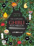 Das inoffizielle Ghibli-Kochbuch - Für alle Fans d
