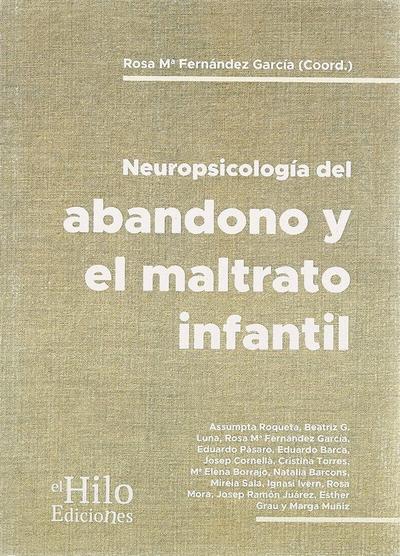 Neuropsicología del abandono y maltrato infantil