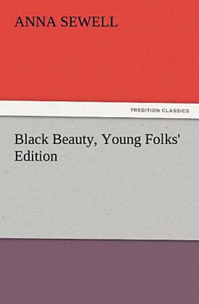 Black Beauty, Young Folks’ Edition