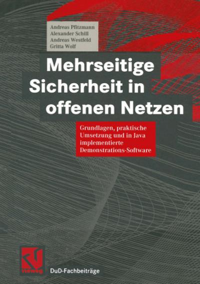 Mehrseitige Sicherheit in offenen Netzen