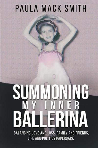 Summoning My Inner Ballerina