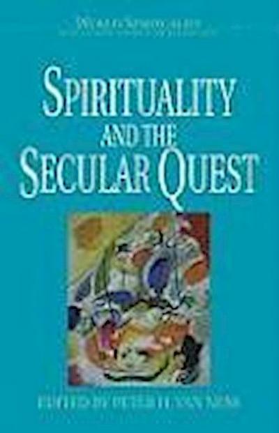 Spirituality and the Secular Quest