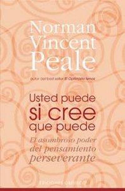 Usted Puede Si Cree Que Puede