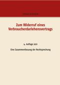 Zum Widerruf eines Verbraucherdarlehensvertrags