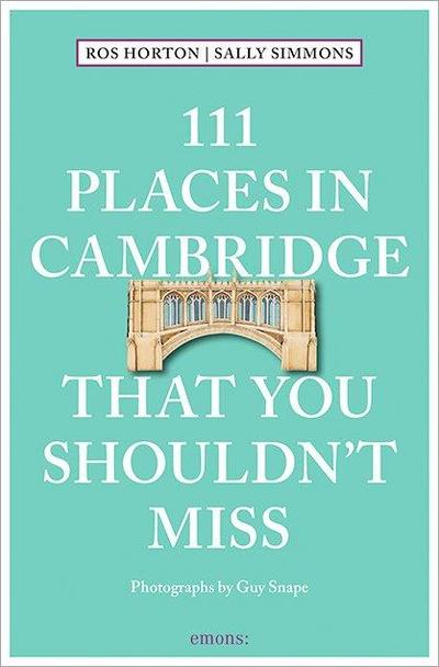 111 Places in Cambridge That You Shouldn’t Miss