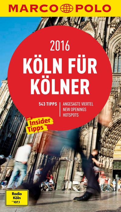 MARCO POLO Cityguide Köln für Kölner 2016