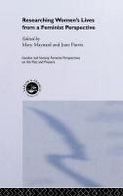 Researching Women’s Lives From A Feminist Perspective
