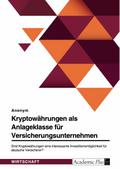 Kryptowährungen als Anlageklasse für Versicherungsunternehmen