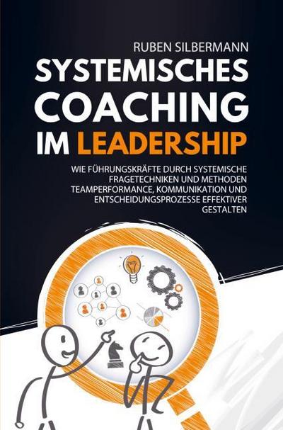 Systemisches Coaching im Leadership