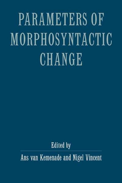 Parameters Morphosyntactic Change