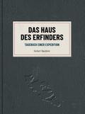Herbert Nauderer - Das Haus des Erfinders