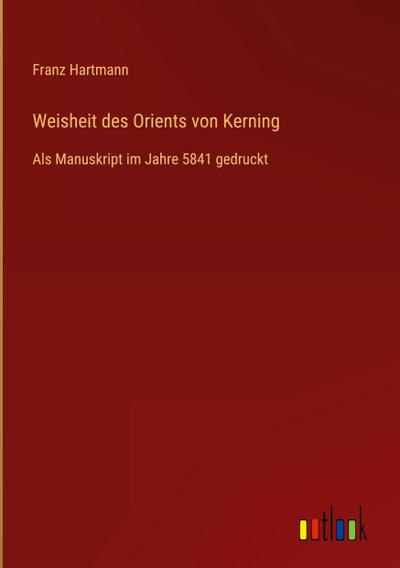 Weisheit des Orients von Kerning