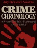 Jay Robert Nash’s Crime Chronology