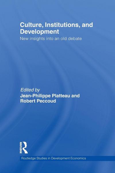 Culture, Institutions, and Development