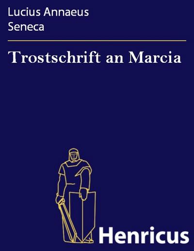 Trostschrift an Marcia