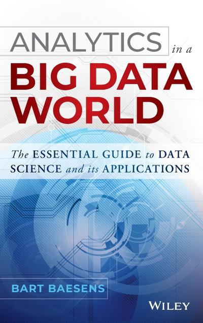 Analytics in a Big Data World