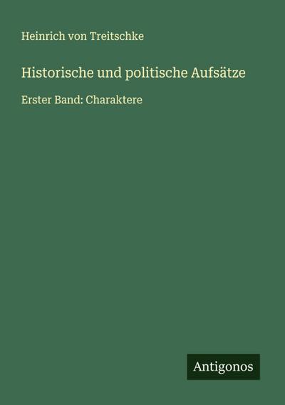 Historische und politische Aufsätze