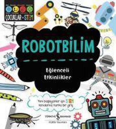 Robotbilim - Eglenceli Etkinlikler
