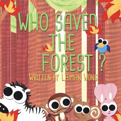 Who Saved the Forest?