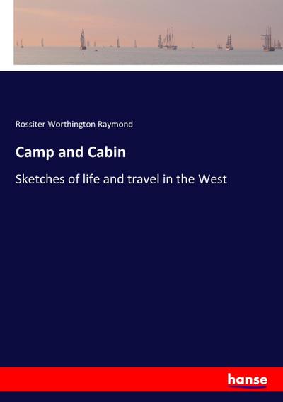 Camp and Cabin