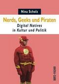 Nerds, Geeks und Piraten