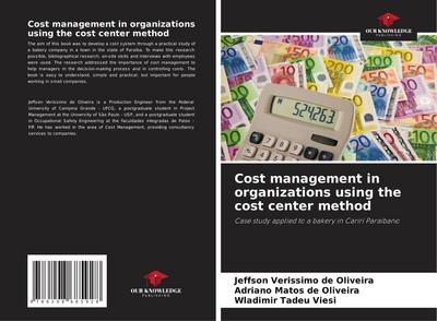 Cost management in organizations using the cost center method