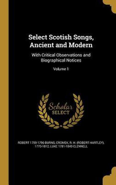 Select Scotish Songs, Ancient and Modern