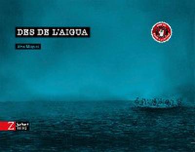 Des de l’aigua