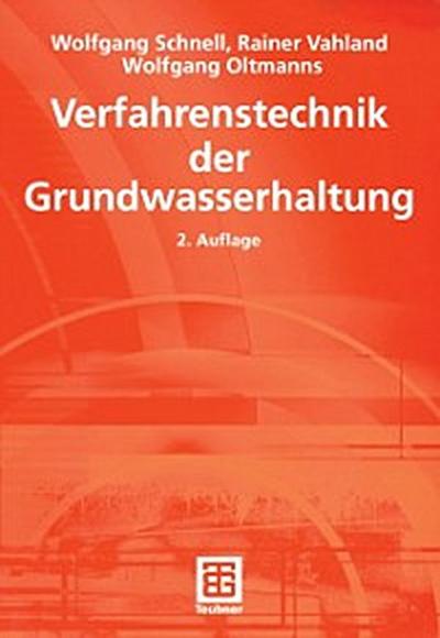 Verfahrenstechnik der Grundwasserhaltung