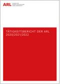 Tätigkeitsbericht der ARL 2020/2021/2022